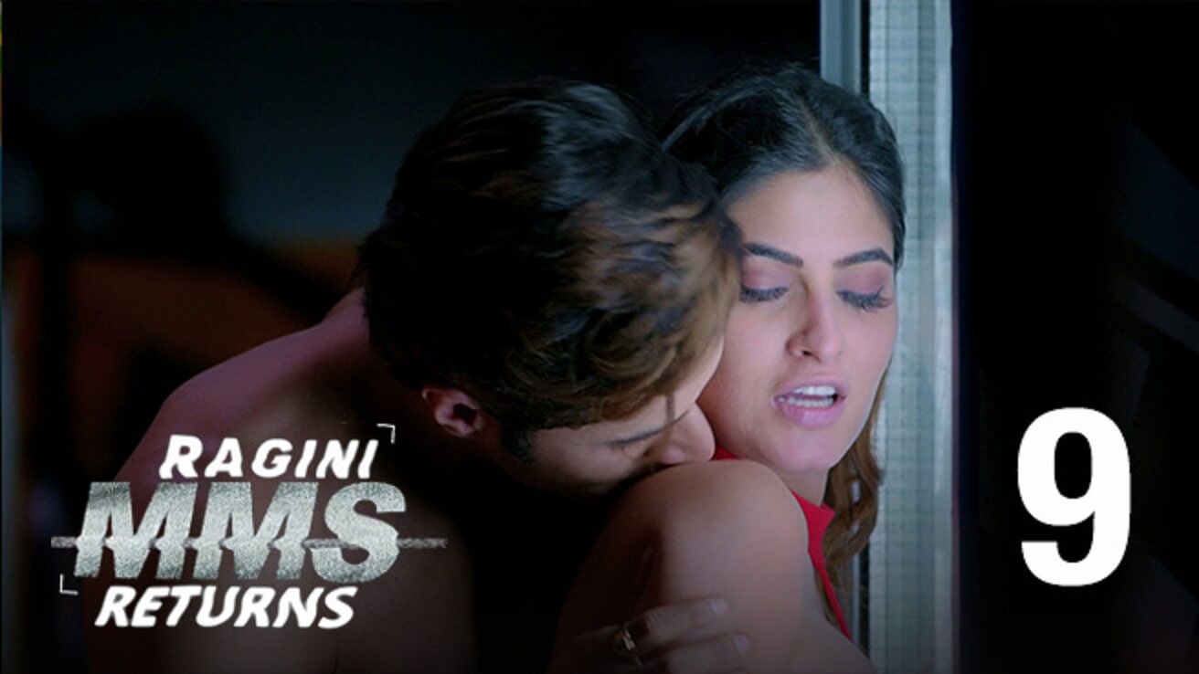 Ragini MMS Returns Episode 09 After-party Sex Stories