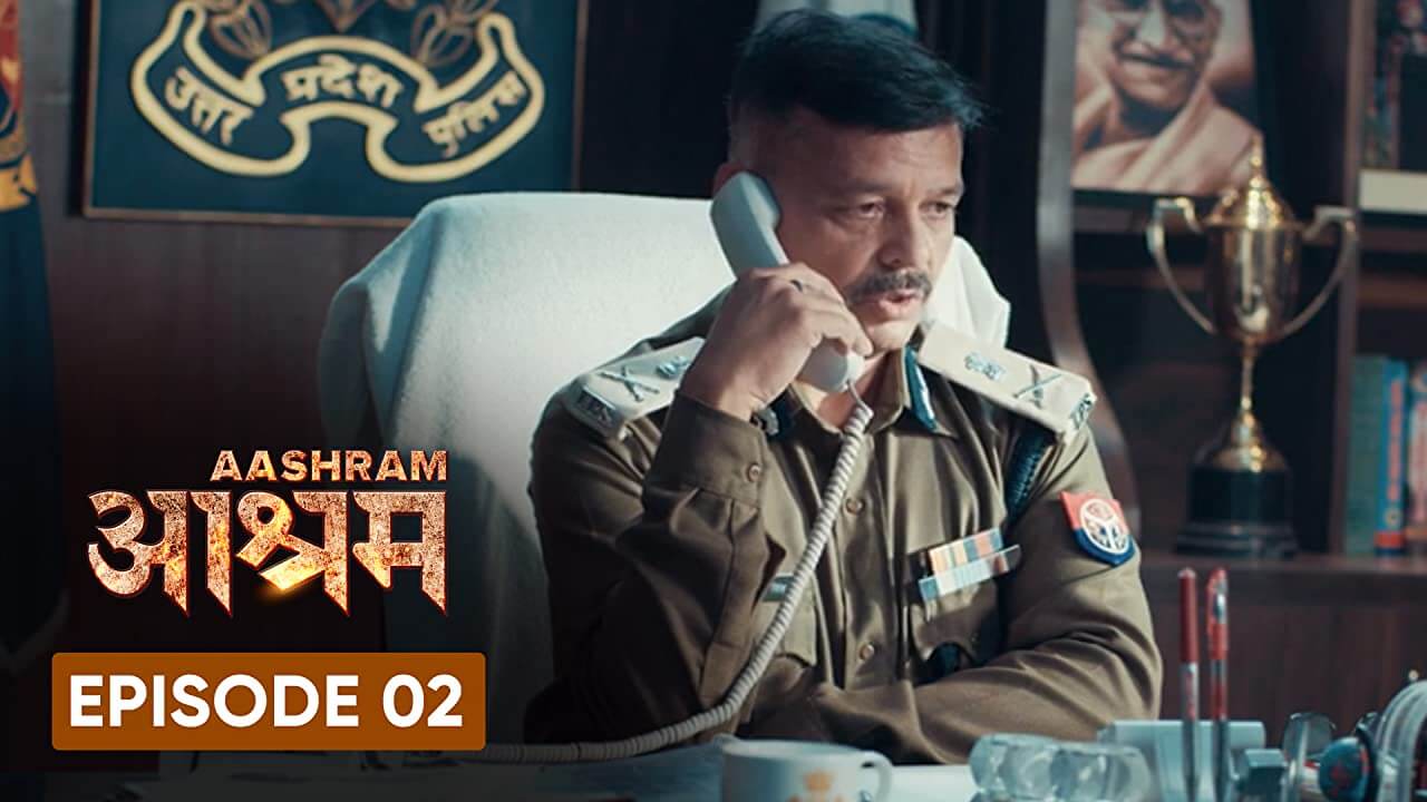 Aashram Episode 02 Grih Pravesh