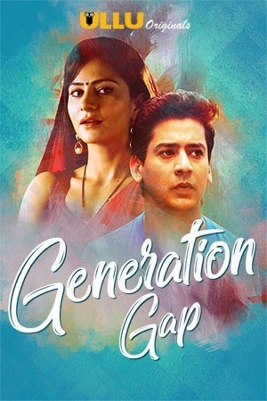Generation Gap Web Series Poster